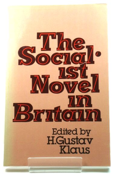 The Socialist Novel in Britain
