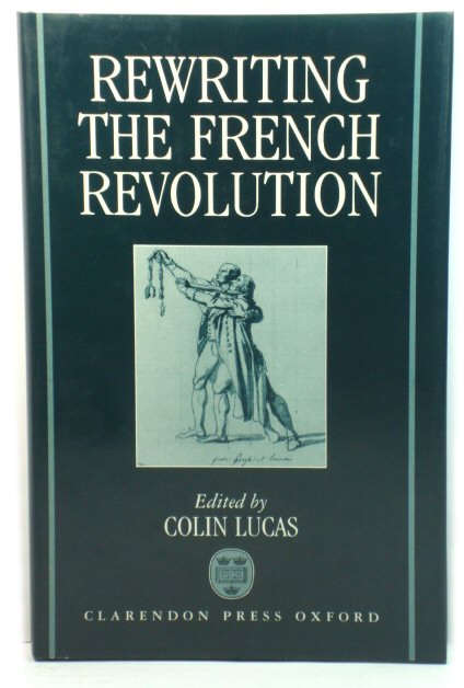 Rewriting the French Revolution