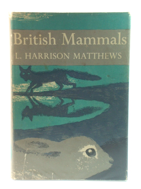 British Mammals (The New Naturalist)