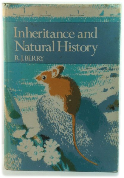 Inheritance and Natural History (The New Naturalist)
