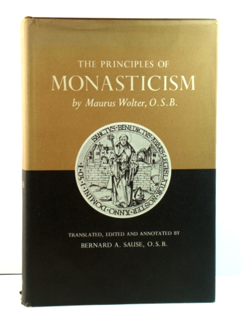 The Principles of Monasticism