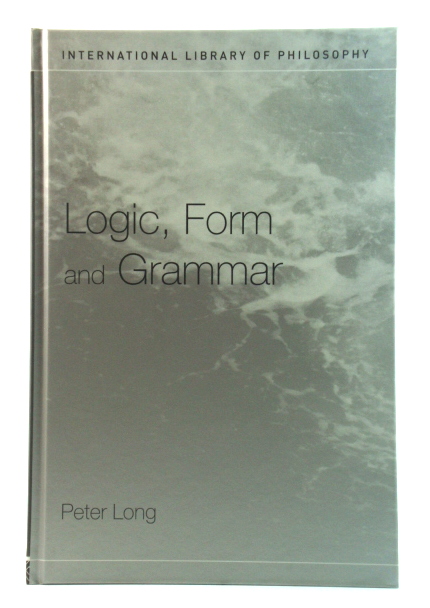 Logic, Form and Grammar