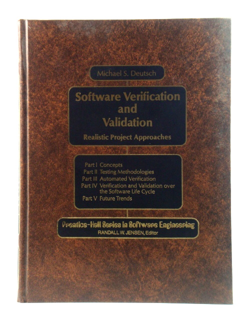 Software Verification and Validation: Realistic Project Approaches