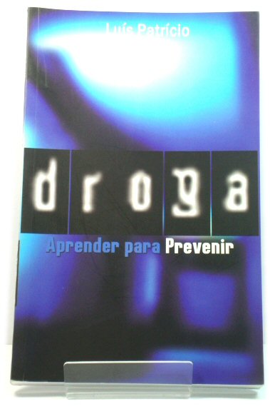 Droga: Aprender Para Prevenir