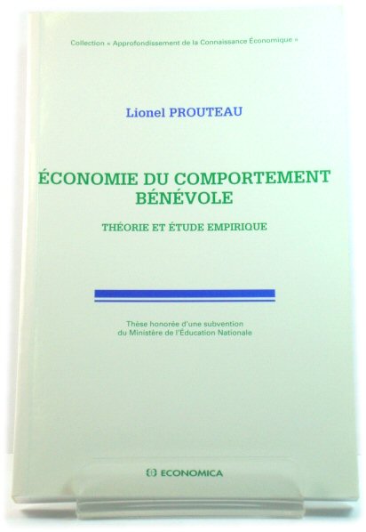 Economie Du Comportement BEnEvole: ThEorie et Etude Empirique