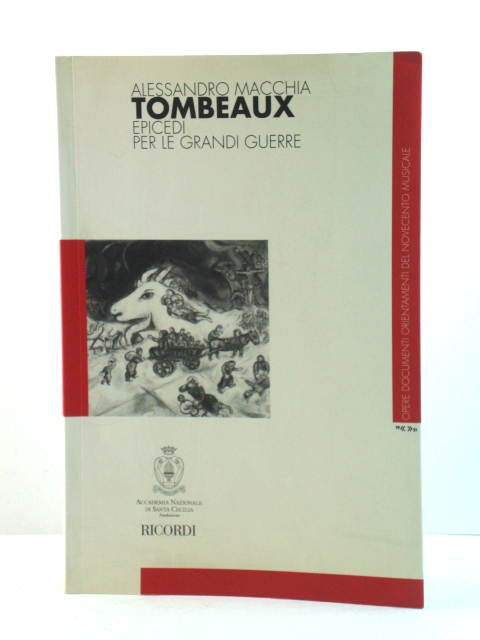 Tombeaux: Epicedi Per Le Grandi Guerre