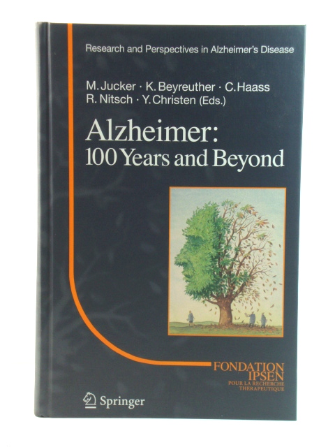 Alzheimer: 100 Years and Beyond
