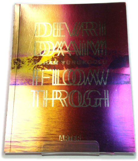 Bahar YUrUkoGlu: Devridaim/Follow Through