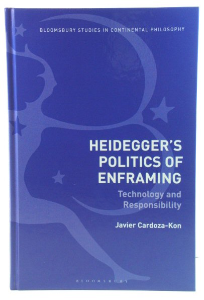 Heidegger's Politics of Enframing: Technology and Responsibility