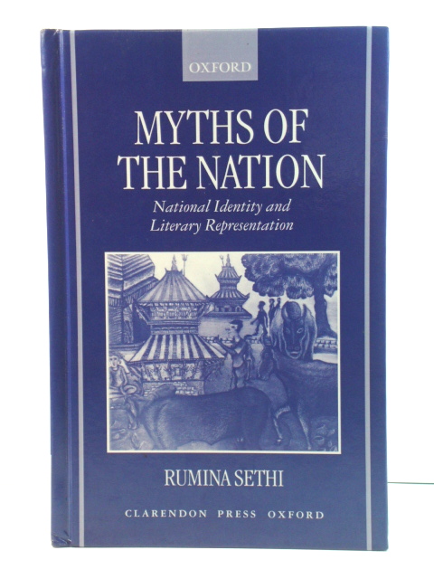 Myths of the Nation: National Identity and Literary Representation