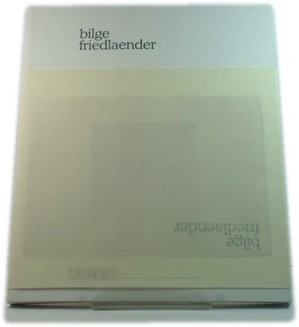 Bilge Friedlaender: SOzcUkler, SayIlar, Cizgiler/Words, Numbers, Lines