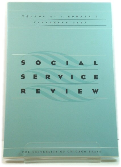 Social Service Review: Volume 81, Number 3, September 2007