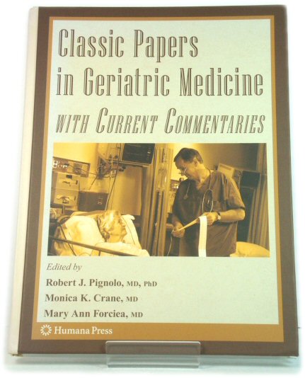 Classic Papers in Geriatric Medicine with Current Commentaries (Aging Medicine)