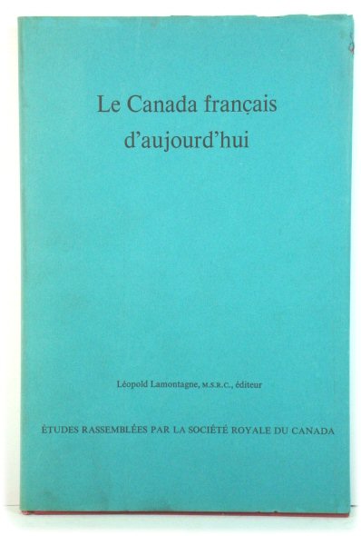 Le Canada franCais D'aujord'hui