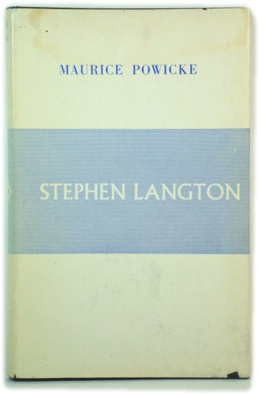 Stephen Langton, Being the Ford Lectures Delivered in the University of Oxford in Hilary Term 1927