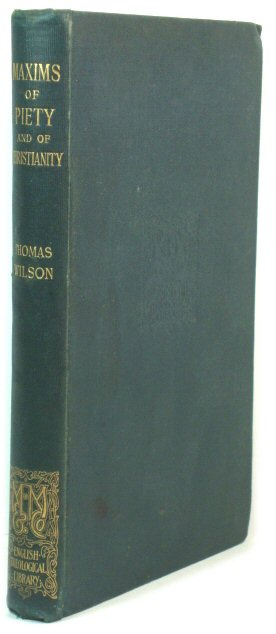 Maxims of Piety and of Christianity (The English Theological Library)