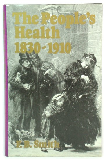 The People's Health, 1830-1910