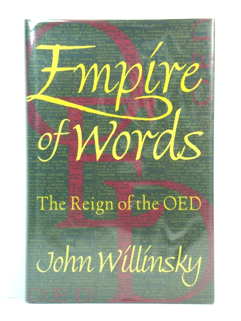 Empire of Words: The Reign of the OED