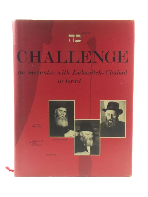 Challenge: An Encounter with Lubavitch-Chabad in Israel