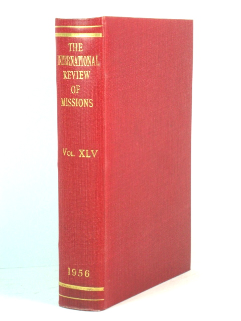 The International Review of Missions: Volume XLV
