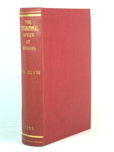 The International Review of Missions: Volume XLVIII