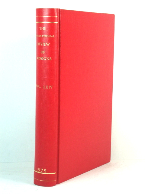 The International Review of Missions: Volume LXIV: No.253: January 1975