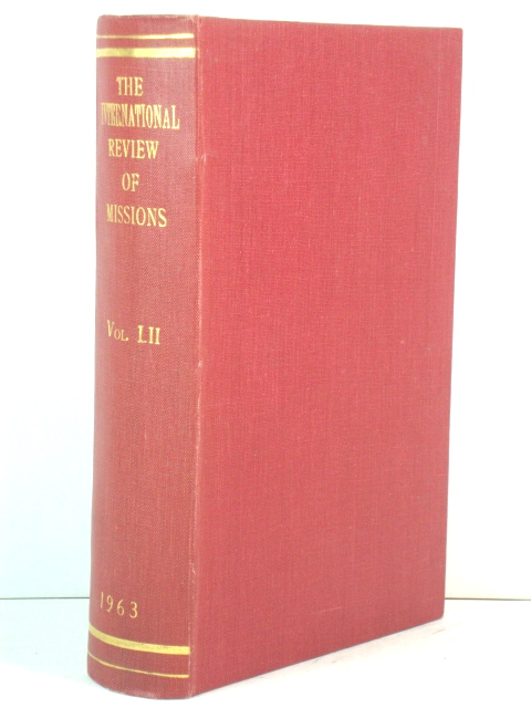 The International Review of Missions: Volume LII
