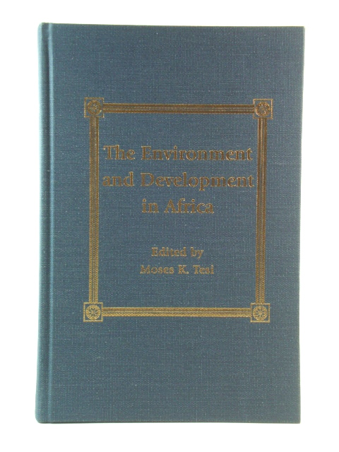 The Environment and Development in Africa