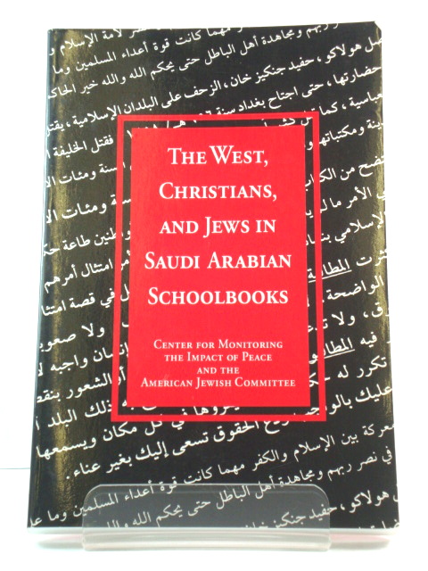 The West, Christians, and Jews in Saudi Arabian Schoolbooks