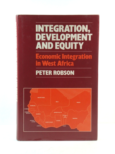 Integration, Development and Equity: Economic Integration in West Africa