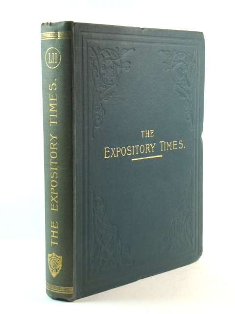 The Expository Times: Volume the Fifty-second, October 1940 - September 1941