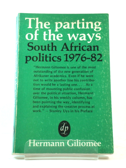 The Parting of the Ways: South African Politics, 1976-82
