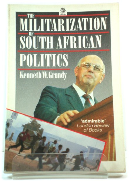 The Militarization of South African Politics