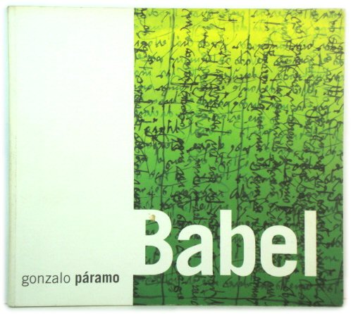 Gonzalo PAramo: Babel