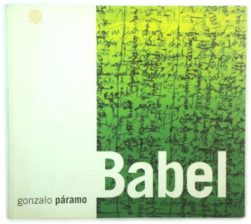 Gonzalo PAramo: Babel