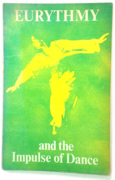 Eurythmy and the Impulse of Dance