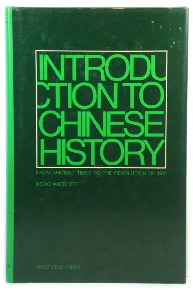 Introduction to Chinese History from Ancient Times to 1912