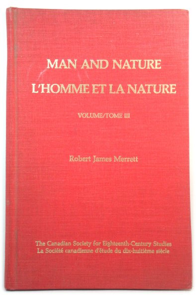 Man and Nature: Proceedings of the Canadian Society for Eighteenth-Century Studies, Volume III