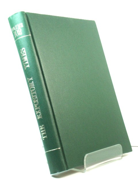 The Expository Times: Volume 102, October 1990 - September 1991