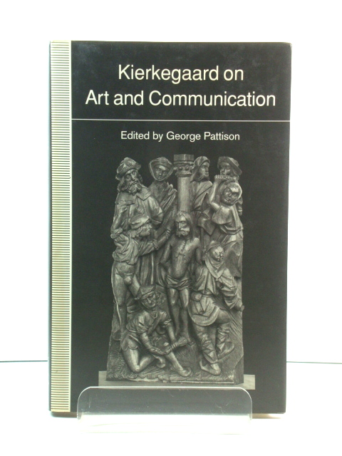 Kierkegaard on Art and Communication