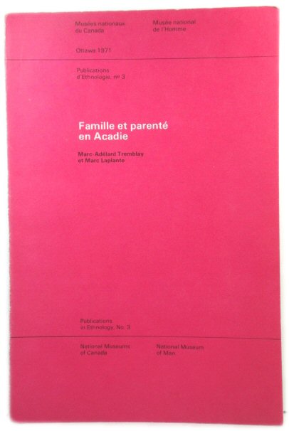 Famille et parentE en Acadie