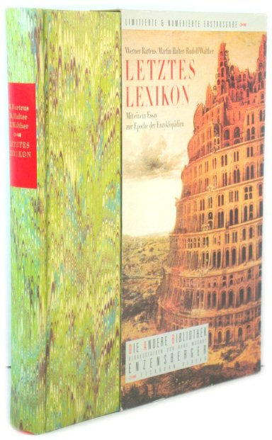 Letztes Lexikon: Mit einem Essay zur Epoche der EnzyklopAdien