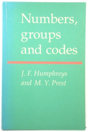 Numbers, Groups and Codes