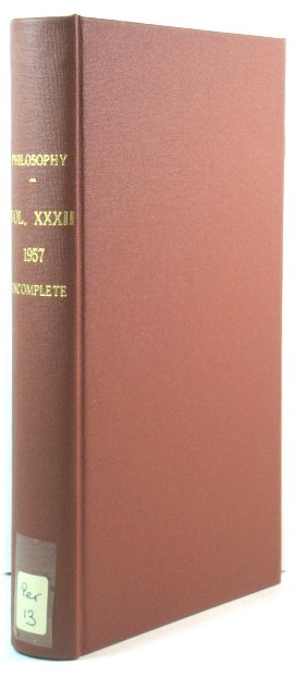 Philosophy: The Journal of the Royal Institute of Philosophy: Volume 32, 1957