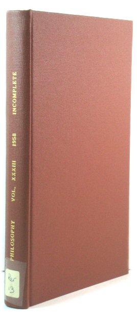 Philosophy: The Journal of the Royal Institute of Philosophy: Volume 33, 1958