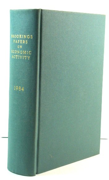 Brookings Papers on Economic Activity 1 and 2: 1984