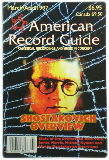American Record Guide: Independent Critics Review Classical Recordings and Music in Concert: Vol. 60, No. 2, March/April 1997