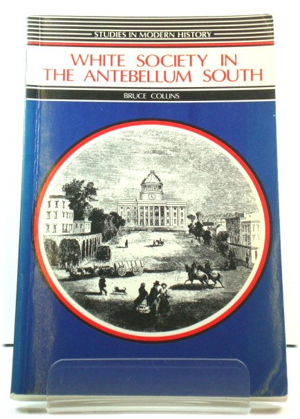 White Society in the Antebellum South