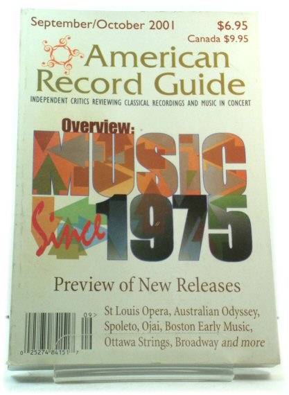 American Record Guide: Independent Critics Review Classical Recordings and Music in Concert: Vol. 64, No. 5, September/October 2001