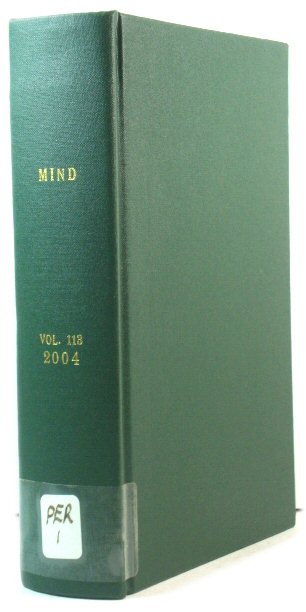 Mind: A Quarterly Review of Philosophy: Vol: 113: 2004